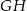 GH 
