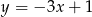 y = − 3x + 1 