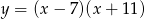 y = (x − 7)(x+ 11) 
