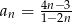  4n&minus;3 an = 1&minus;2n- 