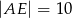 |AE | = 10 
