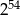 254 