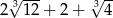  &radic; --- &radic; -- 2 31 2+ 2 + 34 