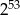 253 