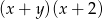 (x + y)(x+ 2) 