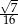 &radic; - --7 16 