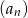 (a ) n 