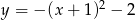  2 y = &minus;(x + 1 ) &minus; 2 