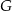 G 