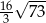 16&radic; --- 3 73 