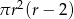 &pi;r 2(r&minus; 2 ) 