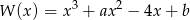  3 2 W (x ) = x + ax − 4x + b 