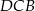 DCB 