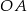 OA 