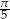 &pi;- 5 
