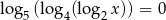 lo g5(log4(log 2x)) = 0 
