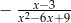 − --x−3--- x2−6x+9 