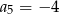 a5 = 2 
