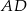 AD 