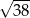 √ --- 38 