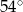 54 ∘ 
