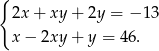 { 2x+ xy + 2y = &minus;1 3 x&minus; 2xy + y = 4 6. 