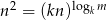 n 2 = (kn)logkm 