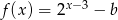 f(x ) = 2x&minus;3 &minus; b 