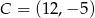C = (12,− 5) 