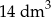 14dm 3 