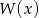 W (x) 