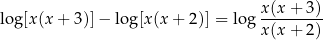 lo g[x(x + 3)]− log [x (x+ 2)] = lo g x(x-+-3)- x(x + 2) 