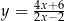 y = 4x+6- 2x−2 