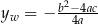  2 yw = − b-−44aac 