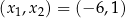(x 1,x 2) = (− 6,1) 