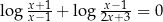 lo g xx+−11-+ log x2−x+13-= 0 