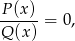 P-(x)- Q (x) = 0 , 