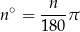  ∘ -n-- n = 180 π 