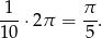 1--⋅2π = π-. 10 5 