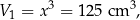 V = x3 = 125 cm 3, 1 