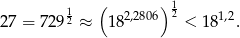  ( ) 1 27 = 729 12 ≈ 18 2,2806 2 < 18 1,2. 