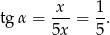  x-- 1- tg α = 5x = 5. 