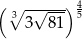 (∘ -√---) 4 3 3 81 5 