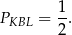  1- PKBL = 2. 