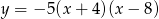 y = − 5(x + 4 )(x− 8) 
