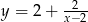 y = 2 + -2-- x− 2 