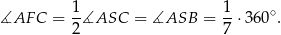 ∡AF C = 1∡ASC = ∡ASB = 1-⋅36 0∘. 2 7 