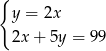 { y = 2x 2x + 5y = 99 