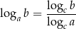  lo-gcb- loga b = lo g a c 