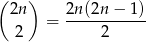 ( ) 2n 2n-(2n−--1) 2 = 2 